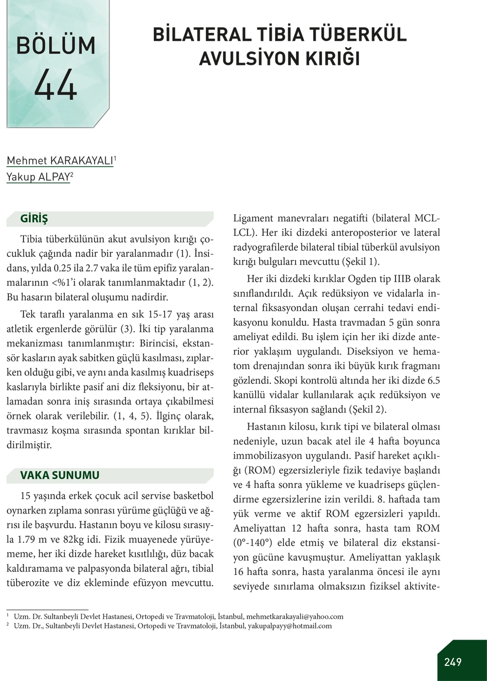Ortopedi ve Travmatolojide Nadir Vakalar Kitabı Bölüm 44